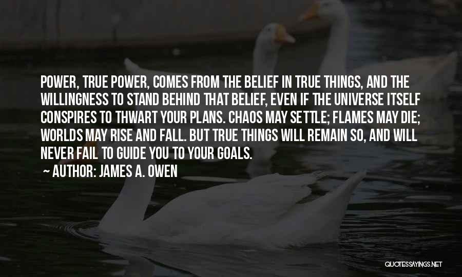 Goals And Plans Quotes By James A. Owen