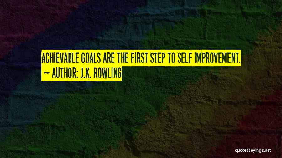 Goals And Self Improvement Quotes By J.K. Rowling