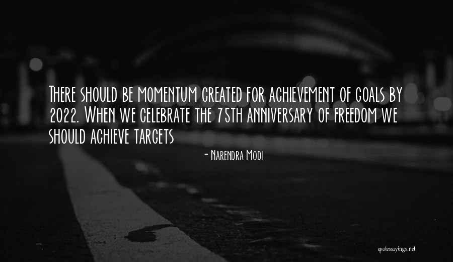 Goals And Targets Quotes By Narendra Modi Goals And Targets Quotes By Narendra Modi
