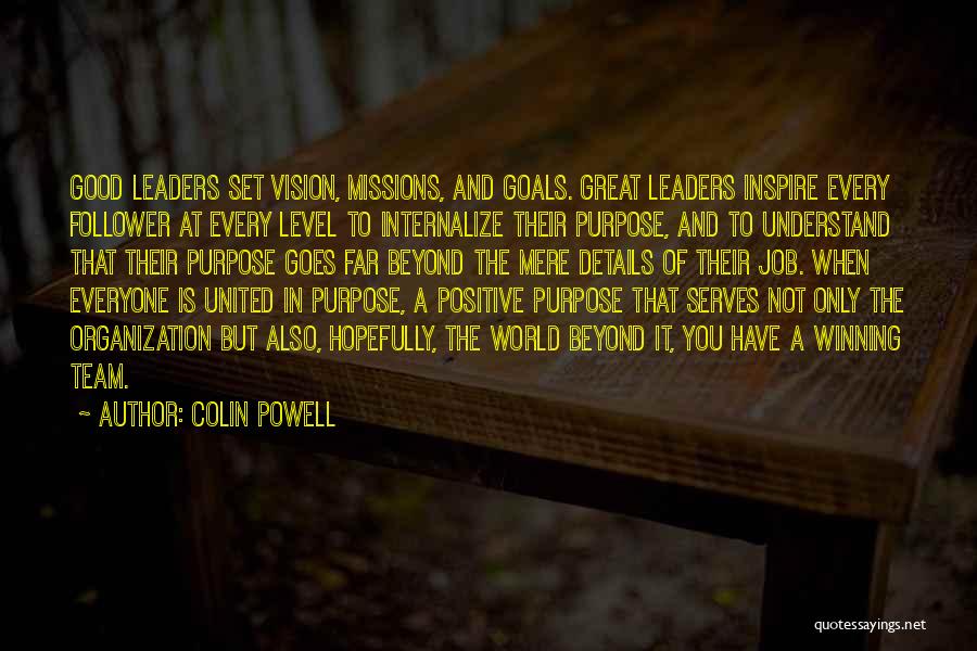 Goals And Vision Quotes By Colin Powell