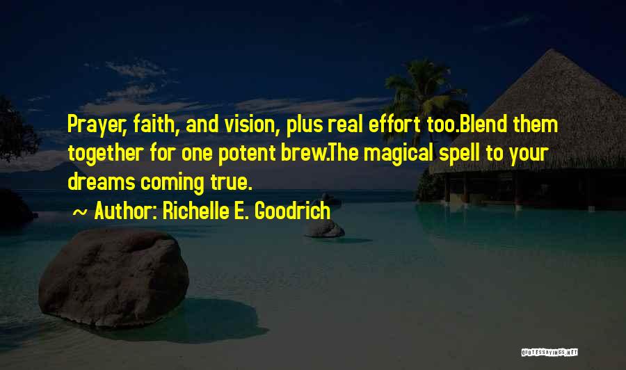 Goals And Vision Quotes By Richelle E. Goodrich