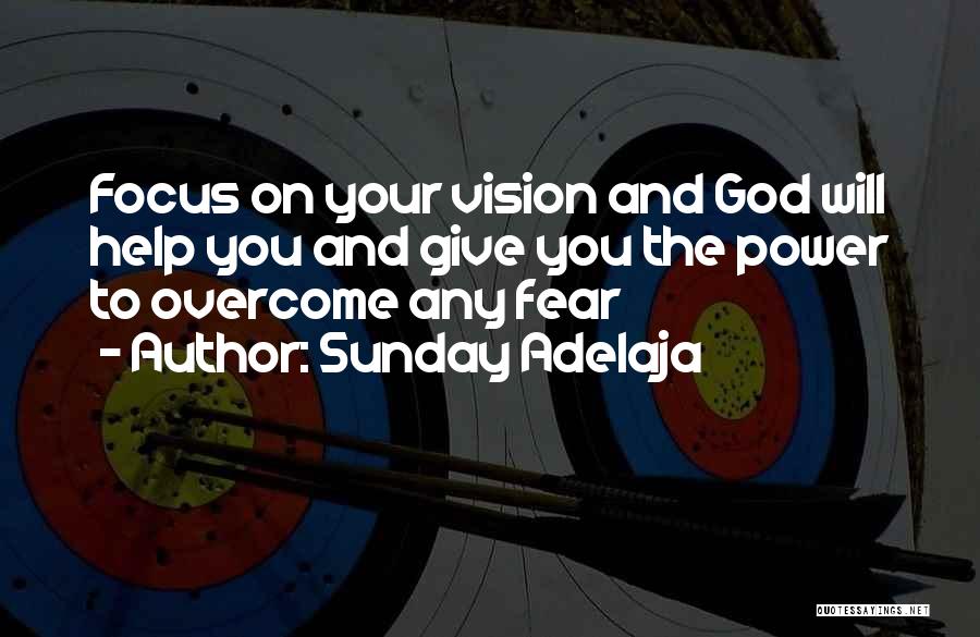 Goals And Vision Quotes By Sunday Adelaja