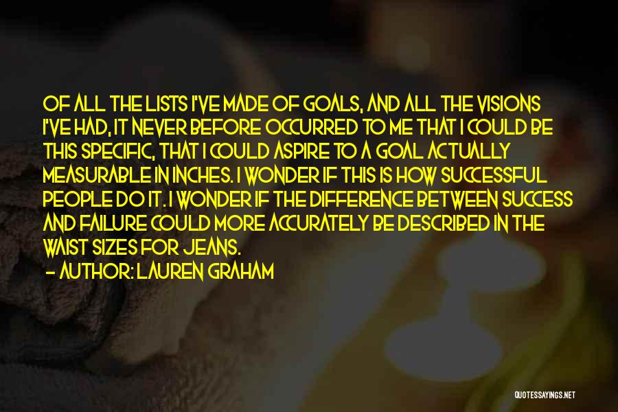 Goals And Visions Quotes By Lauren Graham