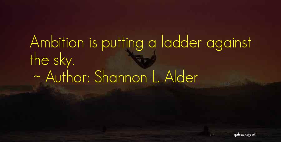 Goals And Wishes Quotes By Shannon L. Alder