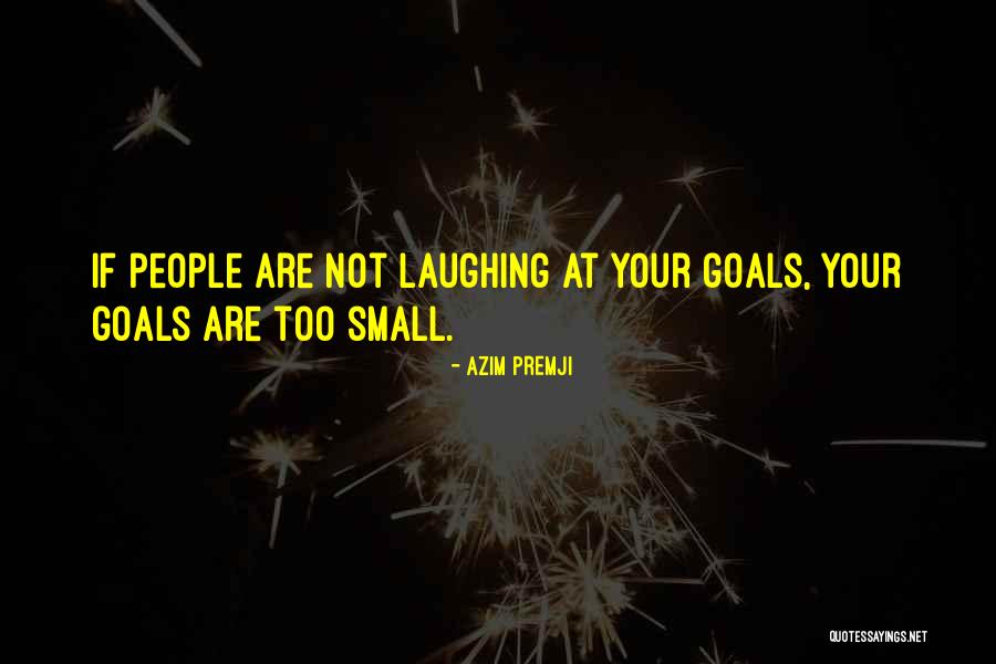 Goals Business Quotes By Azim Premji Goals Business Quotes By Azim Premji