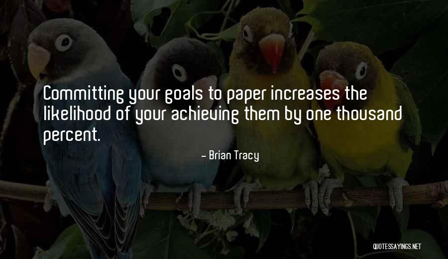 Goals Business Quotes By Brian Tracy Goals Business Quotes By Brian Tracy