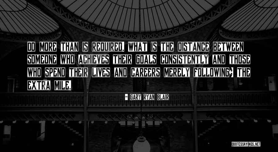 Goals Business Quotes By Gary Ryan Blair Goals Business Quotes By Gary Ryan Blair