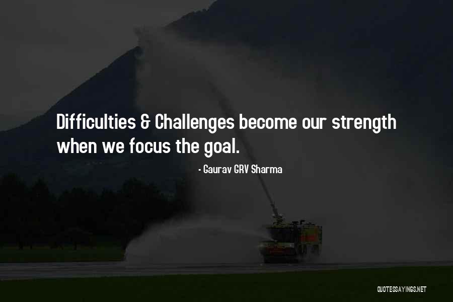 Goals Business Quotes By Gaurav GRV Sharma Goals Business Quotes By Gaurav GRV Sharma