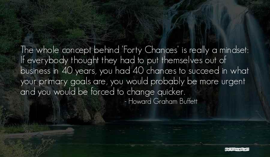 Goals Business Quotes By Howard Graham Buffett Goals Business Quotes By Howard Graham Buffett