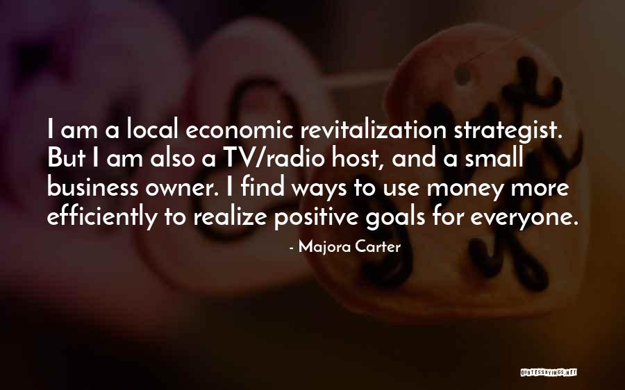 Goals Business Quotes By Majora Carter Goals Business Quotes By Majora Carter