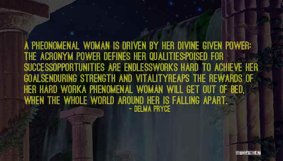 Goals By Women Quotes By Delma Pryce Goals By Women Quotes By Delma Pryce