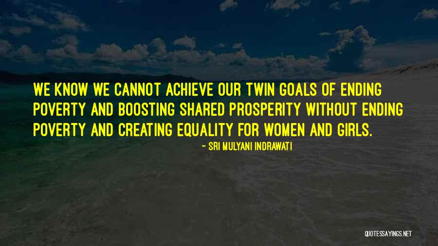 Goals By Women Quotes By Sri Mulyani Indrawati Goals By Women Quotes By Sri Mulyani Indrawati