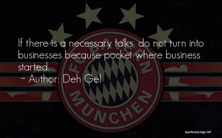 Goals In Business Quotes By Deh Gel