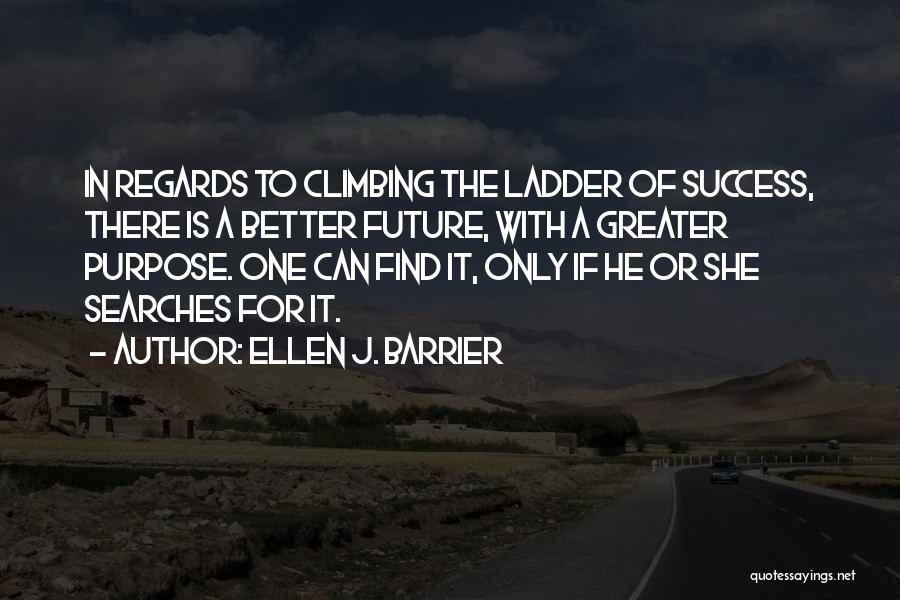 Goals In Business Quotes By Ellen J. Barrier