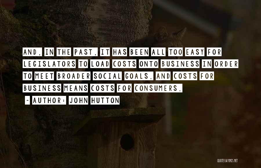 Goals In Business Quotes By John Hutton