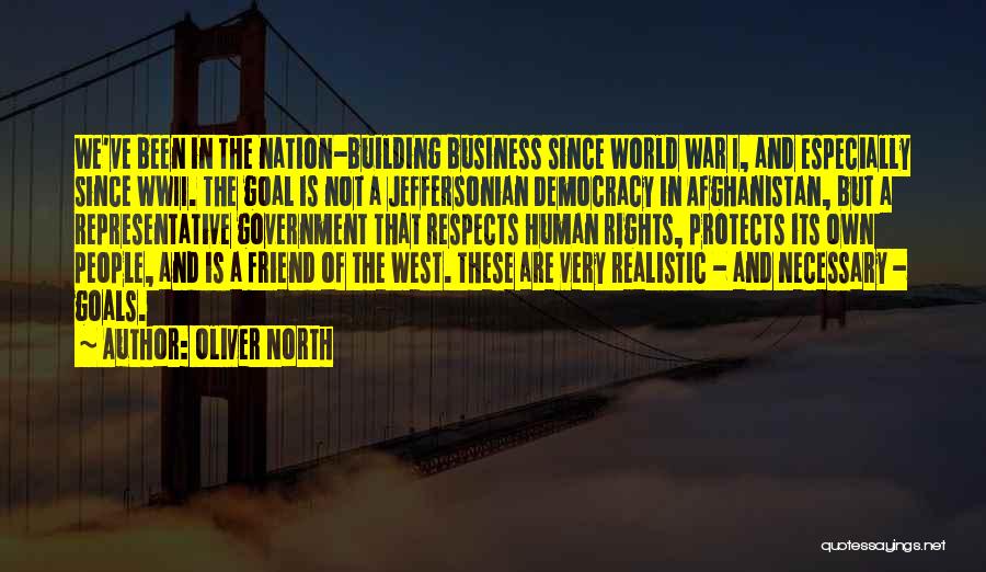 Goals In Business Quotes By Oliver North