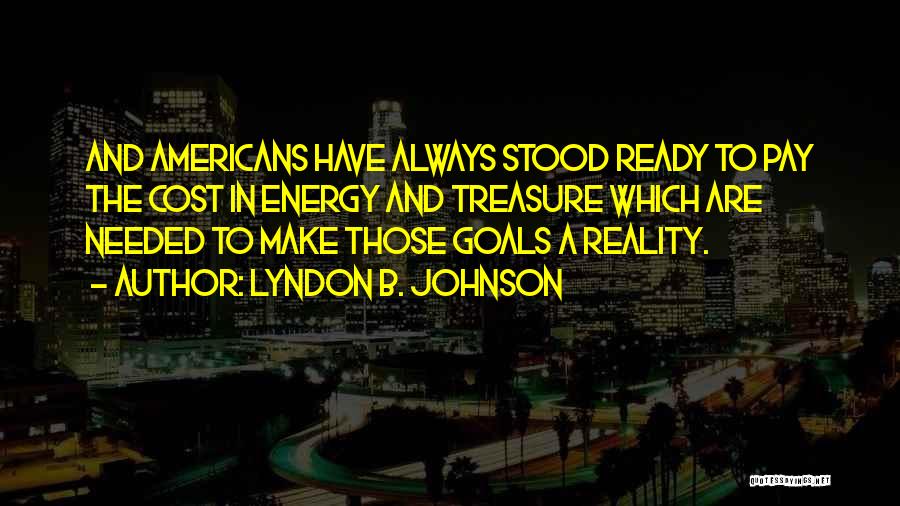 Goals In Education Quotes By Lyndon B. Johnson