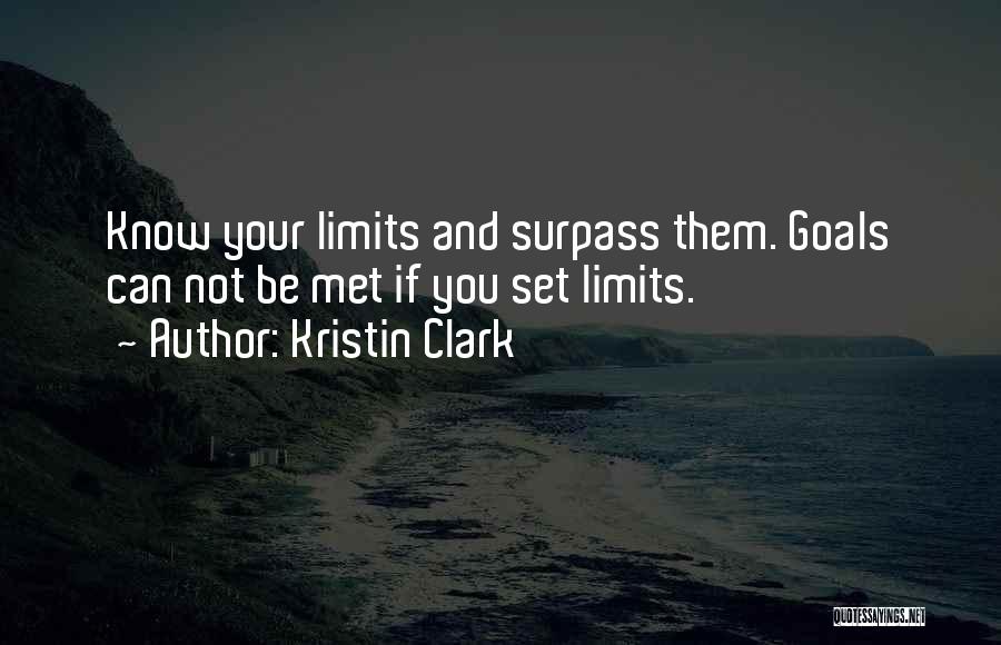 Goals Met Quotes By Kristin Clark