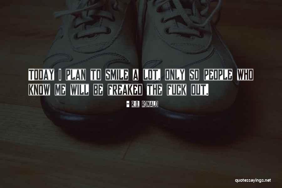 Goals People Quotes By R.D. Ronald Goals People Quotes By R.D. Ronald