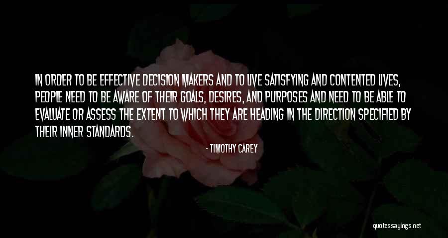 Goals People Quotes By Timothy Carey Goals People Quotes By Timothy Carey