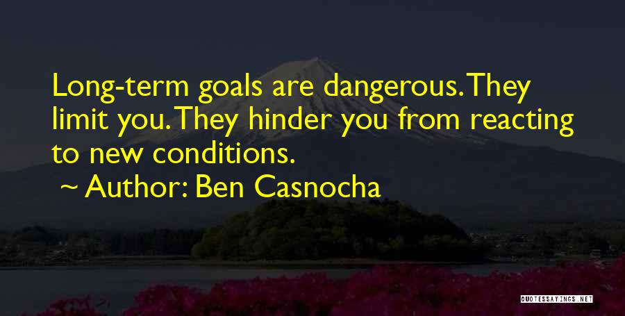 Goals Quotes By Ben Casnocha
