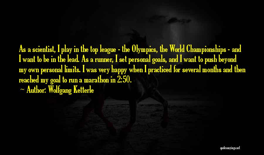 Goals Quotes By Wolfgang Ketterle