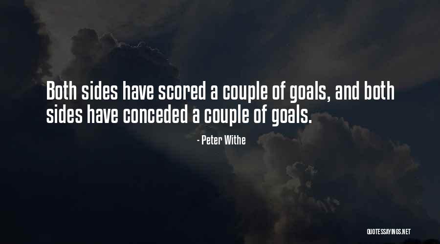 Goals That Were Scored Quotes By Peter Withe Goals That Were Scored Quotes By Peter Withe