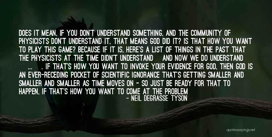 Goalscoring Quotes By Neil DeGrasse Tyson Goalscoring Quotes By Neil DeGrasse Tyson