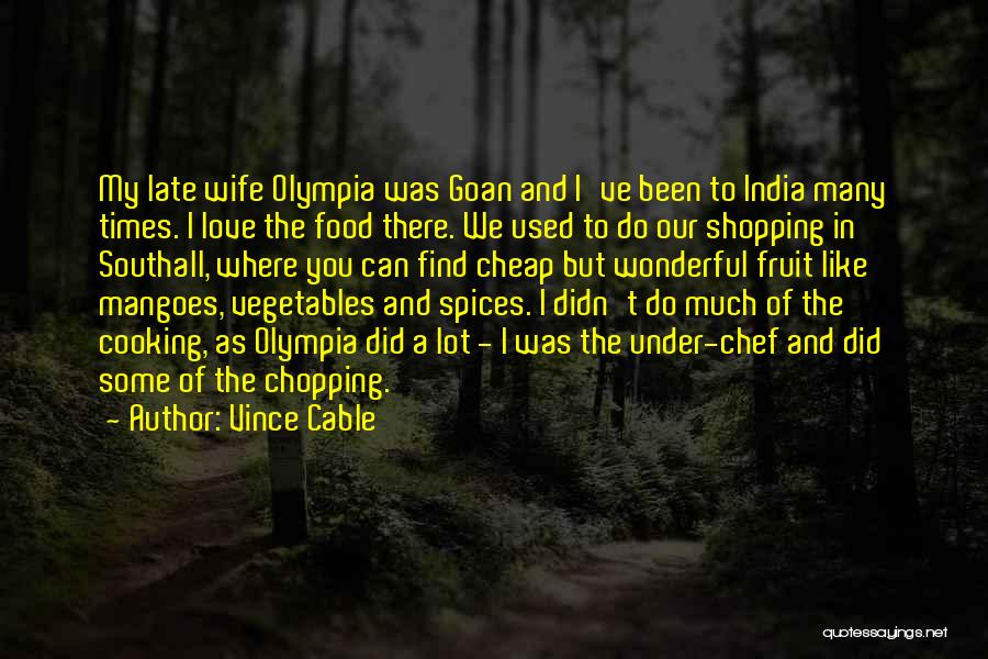 Goan Food Quotes By Vince Cable