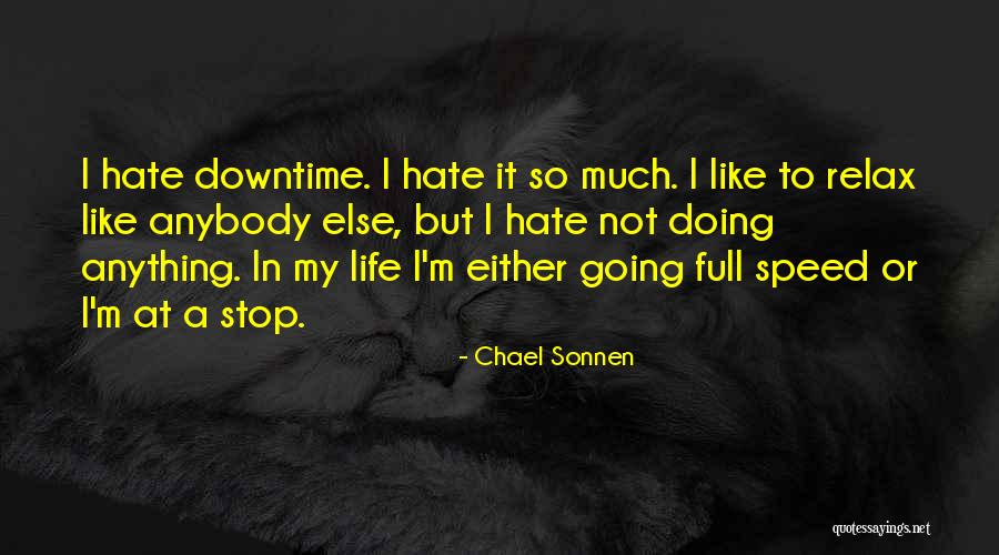 Goannas Dingoes Quotes By Chael Sonnen Goannas Dingoes Quotes By Chael Sonnen