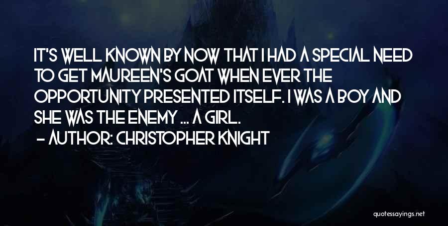 Goat Boy Quotes By Christopher Knight