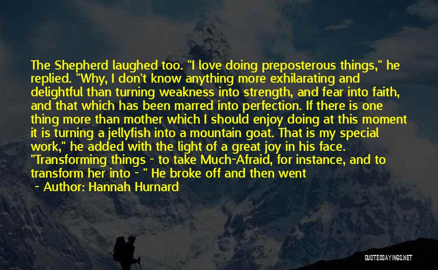 Goat Love Quotes By Hannah Hurnard