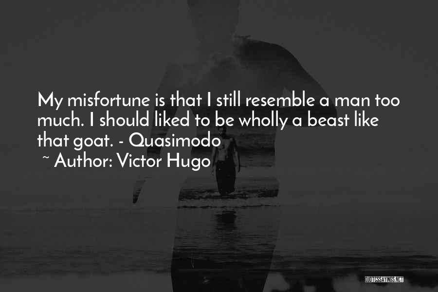 Goat Man Quotes By Victor Hugo