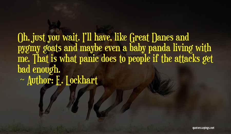 Goats Quotes By E. Lockhart