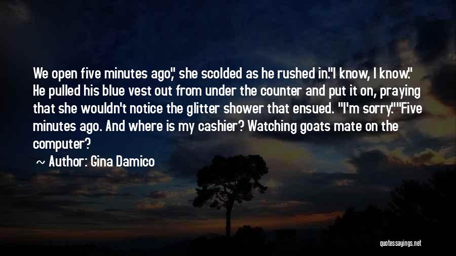 Goats Quotes By Gina Damico