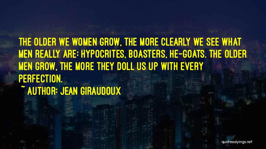 Goats Quotes By Jean Giraudoux