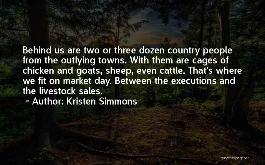 Goats Quotes By Kristen Simmons