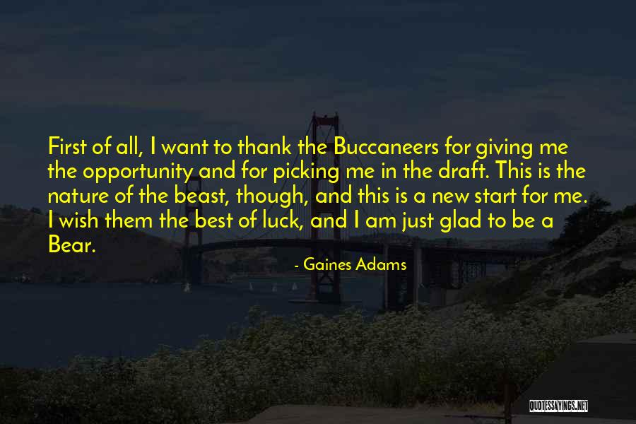 Gobbed Up Quotes By Gaines Adams Gobbed Up Quotes By Gaines Adams