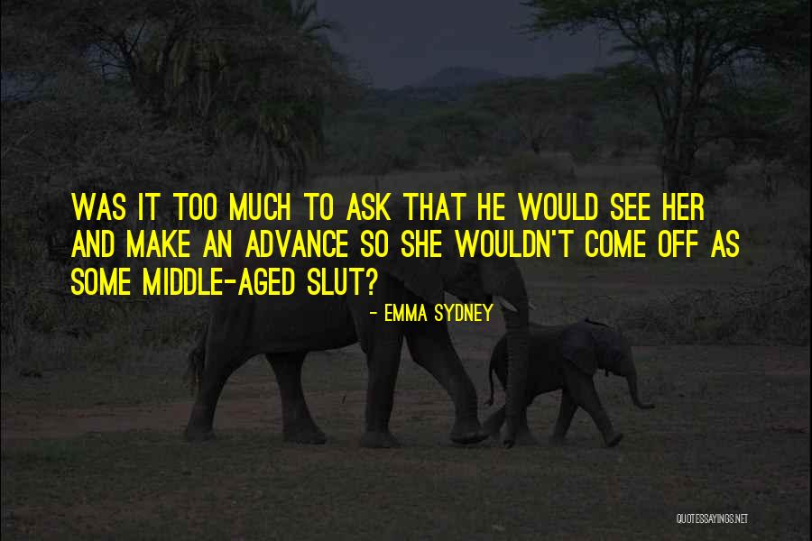 Gobbit Quotes By Emma Sydney Gobbit Quotes By Emma Sydney