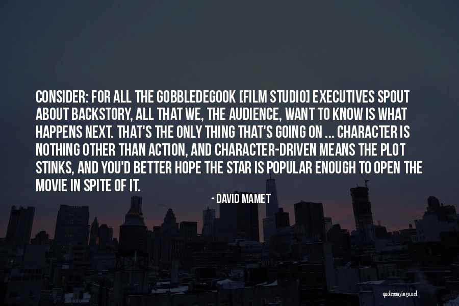 Gobbledegook Quotes By David Mamet Gobbledegook Quotes By David Mamet