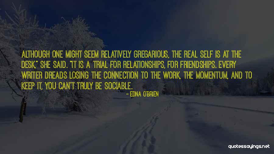 Gobbledegooker Quotes By Edna O'Brien Gobbledegooker Quotes By Edna O'Brien