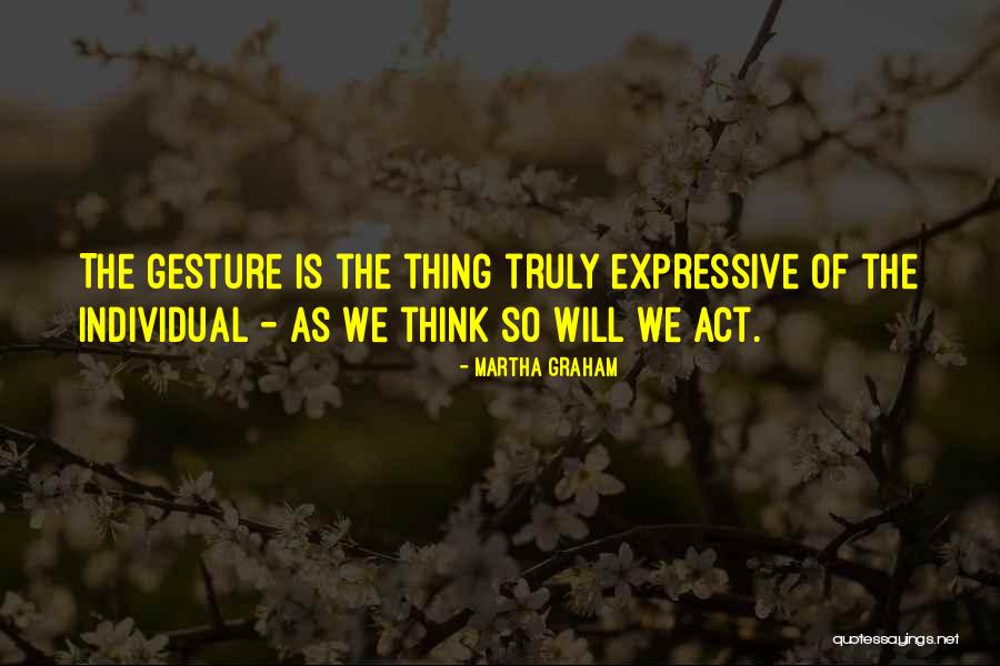 Gobblefunking Quotes By Martha Graham Gobblefunking Quotes By Martha Graham