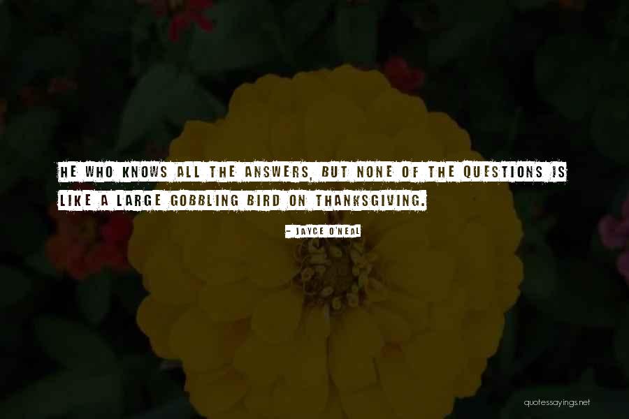 Gobbling Quotes By Jayce O'Neal Gobbling Quotes By Jayce O'Neal