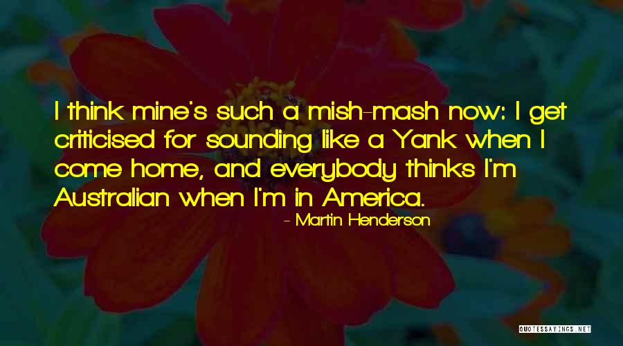 Gobeil Montreal Quotes By Martin Henderson Gobeil Montreal Quotes By Martin Henderson