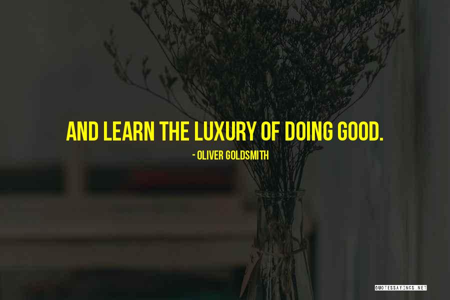 Gobernaron Quotes By Oliver Goldsmith Gobernaron Quotes By Oliver Goldsmith