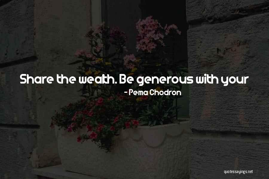 Gobetti Rivoli Quotes By Pema Chodron Gobetti Rivoli Quotes By Pema Chodron