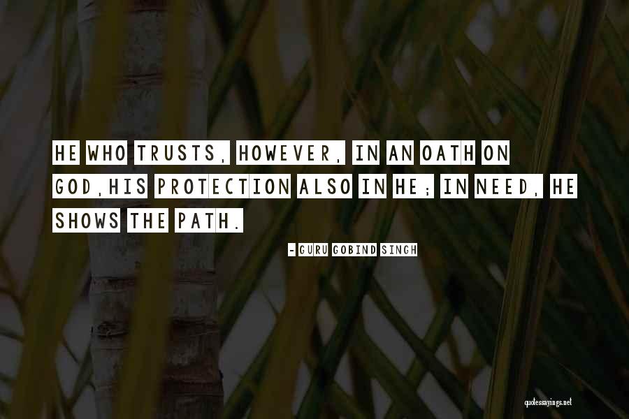 Gobind Singh Quotes By Guru Gobind Singh Gobind Singh Quotes By Guru Gobind Singh