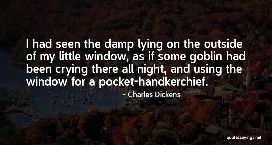 Goblin Quotes By Charles Dickens