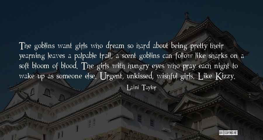 Goblin Quotes By Laini Taylor