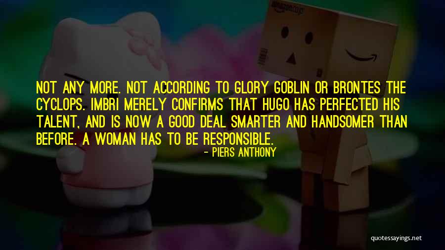 Goblin Quotes By Piers Anthony